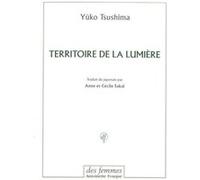 Territoire de la lumière Yuko Tsushima (Auteur)