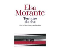Territoire du rêve - Elsa Morante - Gallimard - broché - Journal