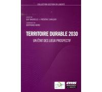 Territoire durable 2030 Un état des lieux prospectif. - Guy Baudelle - Ems Management Et Societes - broché - Etude