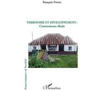 Territoire et développement : construisons Abala - François Tsimba - L'harmattan - broché - Essai