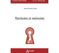 Territoire et mémoire Kendra Drischler Attnäs (Auteur)
