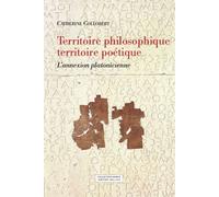 Territoire philosophique, territoire poétique - L’annexion p - Catherine Collobert - Millon Jerome Eds - broché - Essai