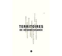 Territoires de desobeissance