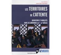 TERRITOIRES DE L ATTENTE DES MONDES AMERICAINS