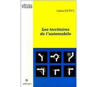 Territoires de l'automobile (les) Gabriel Dupuy (Auteur)