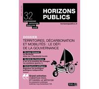 Territoires, décarbonation et mobilités : le défi de la gouvernance Revue Horizons publics no 32 mars-avril 2023 - Berger-Levrault - Berger-Levrault - broché - Revue