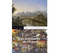 Territoires du risque (les) Anne-Marie Granet-Abisset (Auteur)