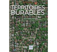 Territoires durables - Tome 4 - Olivier Burot - Kubik Eds - broché - Essai