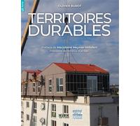 Territoires durables Tome 5 - Olivier Burot - Kubik Eds - broché - Monographie