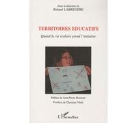 Territoires Éducatifs - Quand La Vie Scolaire Prend L'initiative