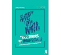 Territoires en mouvement: L'ESS comme source de transformation