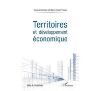 Territoires et développement économique - M.U. Proulx - L'harmattan - broché - Livre