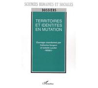 Territoires et identités en mutation - Catherine Gorgeon - L'harmattan - broché - Etude