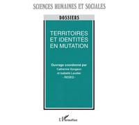 Territoires et identités en mutation - Isabelle Laudier - L'harmattan - broché - Etude