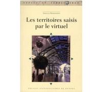Territoires saisis par le virtuel Pur (Auteur)