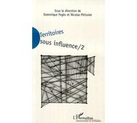 Nicolas Pélissier – Territoires sous influences – Volume 2