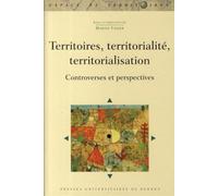 TERRITOIRES TERRITORIALITE TERRITORIALISATION
