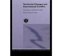 Territorial Changes and International Conflict by Paul Diehl Goetz, Gary, Goertz, Gary, Diehl, Paul F. (Auteur)