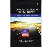 Territorial Cohesion in Rural Europe: The Relational Turn in Rural Development (Regions and Cities) - [Version Originale] Inconnu (Auteur)