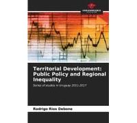 Territorial Development: Public Policy And Regional Inequality