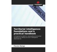 Territorial intelligence: foundations and a practical handbook