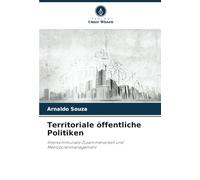 Territoriale öffentliche Politiken: Interkommunale Zusammenarbeit und Metropolenmanagement