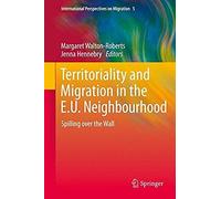 Territoriality And Migration In The E.U. Neighbourhood