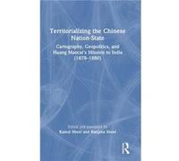 Territorializing the Chinese NationState - Taylor amp Francis Ltd - Taylor amp Francis Ltd - Livre en Anglais - Hardback Taylor amp Francis LtdTaylor amp Francis Ltd (Auteur)