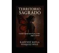 TERRITORIO SAGRADO: Cuando alguien toca lo que es mío, paga el precio