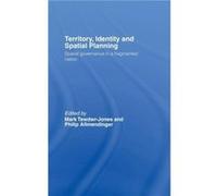 Territory Identity and Spatial Planning by Mark TewdwrJones