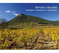 Terroirs viticoles, paysages et géologie en Languedoc