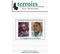 Terroirs - Volume 8, Numéro 1-2/2012. Jean-Marc Ela et Séverin Cécile Abega : un engagement scientifique Volume 8, Numéros 1-2/2012 - EBOUSSI BOULAGA - Karthala - broché - Revue