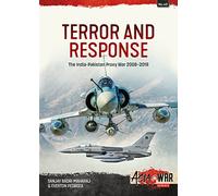 Terror and Response: The India-Pakistan Proxy War 2008-2019