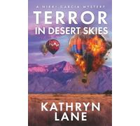 Terror in Desert Skies: A Sky Full of Color - And a Storm of Deception