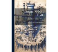 Terror In Our Time; The Secret Service Of Surprise Attack