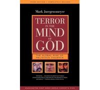 Terror in the Mind of God: The Global Rise of Religious Violence