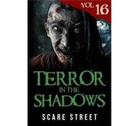 Terror in the Shadows Vol. 16 Horror Short Stories Collection with Scary Ghosts Paranormal amp Supernatural Monsters - Ian Fortey - Amazon Digital Service Ian ForteyIan Fortey (Auteur)