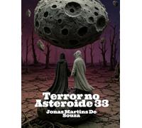Terror no Asteroide 33: Outro universo