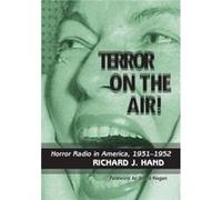 Terror on the Air - Richard J. Hand - McFarland amp Co Inc - Livre en Anglais - Paperback Richard J. HandRichard J. Hand (Auteur)