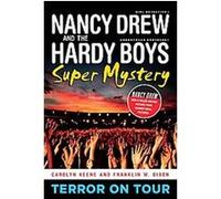 Terror on Tour, Nancy Drew Girl Detective Super Mystery Carolyn Keene, Franklin W. Dixon (Auteur)
