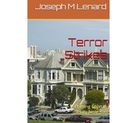 Terror Strikes: Coming Soon to a City Near You