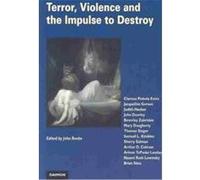 Terror, Violence and the Impulse to Destroy John Beebe (Auteur)