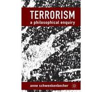 Terrorism A Philosophical Enquiry - A. Schwenkenbecher - Palgrave Macmillan - Livre en Anglais - Paperback A. SchwenkenbecherA. Schwenkenbecher (Auteur)