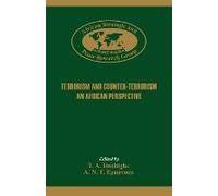 Terrorism And Counter-Terrorism. An Africa Perspective.
