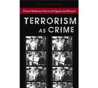 Terrorism As Crime by Mark S. Hamm Mark S. Hamm (Auteur)