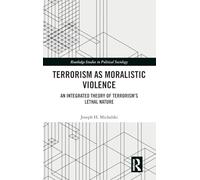 Terrorism as Moralistic Violence