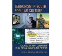 Terrorism In Youth Popular Culture