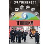Terrorism (Our World in Crisis) - [Version Originale] Inconnu (Auteur)