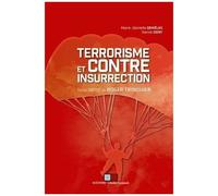 Terrorisme Et Contre-Insurrection En Algérie - Un Texte Inédit De Roger Trinquier
