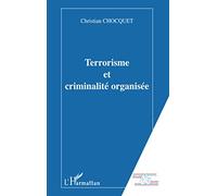 Terrorisme et criminalité organisée – L'Harmattan